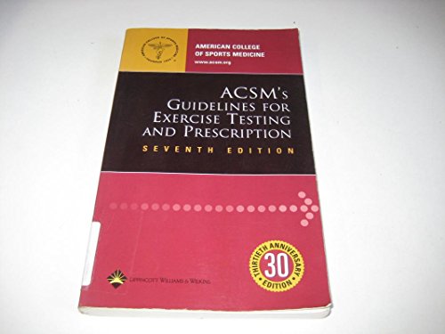 9780781745901: ACSM's Guidelines For Exercise Testing And Prescription