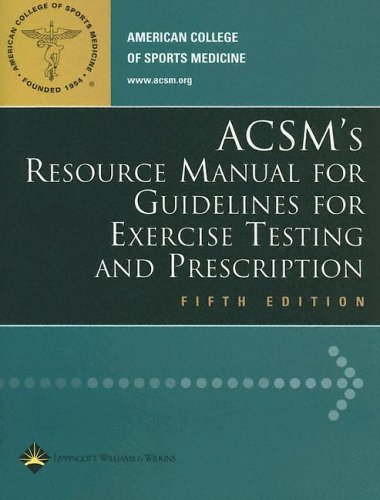 9780781745918: ACSM's Resource Manual for Guidelines for Exercise Testing and Prescription
