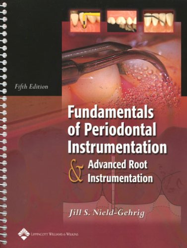Stock image for Fundamentals of Periodontal Instrumentation and Advanced Root Instrumentation for sale by Mispah books