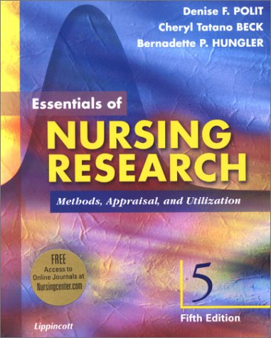 Imagen de archivo de Essentials of Nursing Research: Methods, Appraisal, and Utilization 5th ed a la venta por Goldstone Books