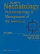 Avery's Neonatology: Pathophysiology And Management Of The Newborn (Avery's Neonatology Pathophusiology and Management of the Newborn) - MacDonald, Mhairi G.