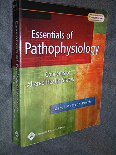 Imagen de archivo de Essentials of Pathophysiology : Concepts of Altered Health States a la venta por Better World Books