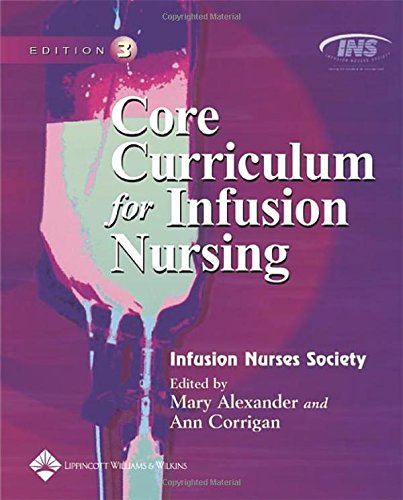 Imagen de archivo de Core Curriculum for Infusion Nursing (Core Curriculum Series) a la venta por Books of the Smoky Mountains