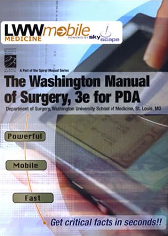 The Washington Manual of Surgery for Pda (Spiral Manual Series) (9780781746977) by Washington University (Saint Louis, Mo.) School Of Medicine Deptartment Of Surgery