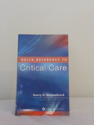 Beispielbild fr Quick Reference to Critical Care zum Verkauf von Wonder Book