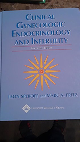 9780781747950: Clinical Gynecologic Endocrinology and Infertility