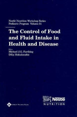 Stock image for The Control of Food and Fluid Intake in Health and Disease (Nestle Nutrition Workshop Series) for sale by Phatpocket Limited