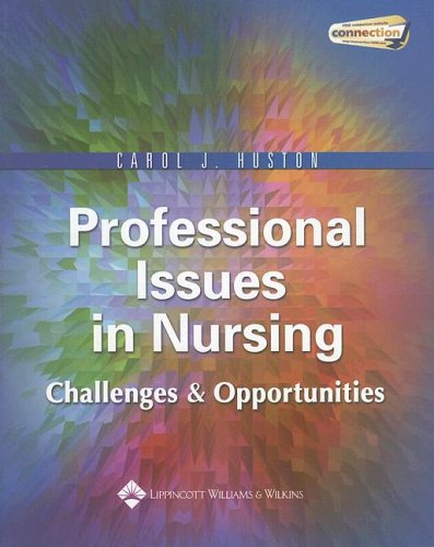 Stock image for Professional Issues in Nursing : Challenges and Opportunities for sale by Better World Books