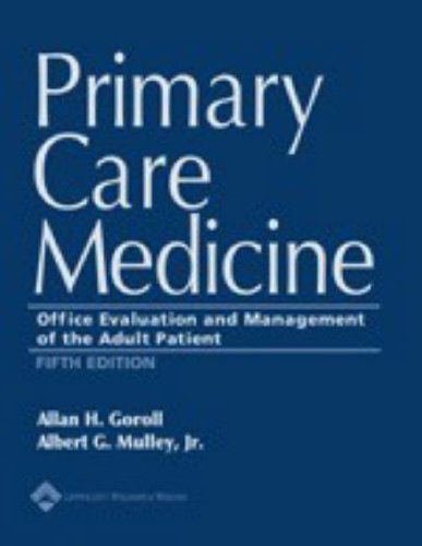 Stock image for Primary Care Medicine : Office Evaluation and Management of the Adult Patient for sale by Better World Books: West