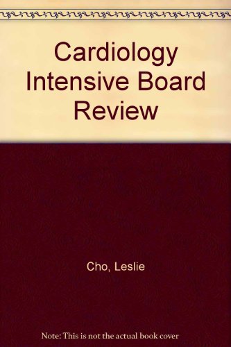 9780781748902: The Cardiology Intensive Board Review Question Book