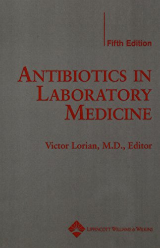 9780781749831: Antibiotics In Laboratory Medicine