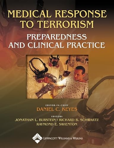 Beispielbild fr Medical Response to Terrorism : Preparedness and Clinical Practice zum Verkauf von Better World Books