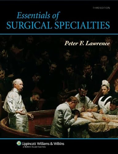 Stock image for Essentials of Surgical Specialties (Essentials of Surgical Specialties (Lawrence)) for sale by Wonder Book