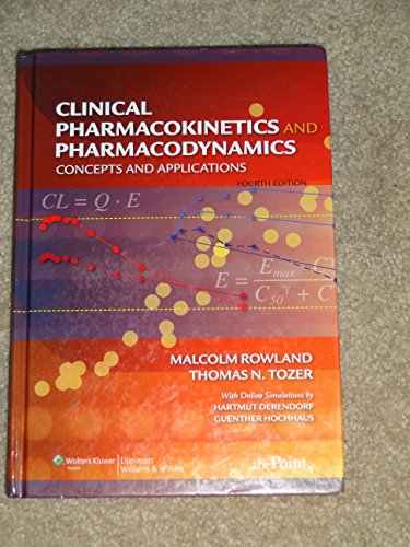 Stock image for Clinical Pharmacokinetics and Pharmacodynamics: Concepts and Applications for sale by BooksRun