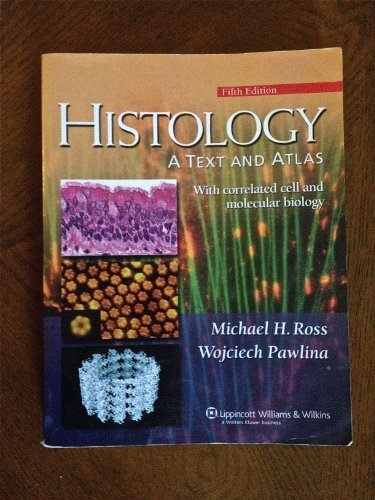 Beispielbild fr Histology : A Text and Atlas with Correlated Cell and Molecular Biology zum Verkauf von Better World Books