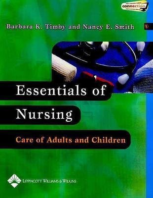 Stock image for Essentials of Nursing: Care of Adults and Children for sale by HPB-Red