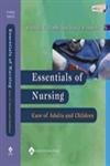 Stock image for Essentials of Nursing: Care of Adults and Children for sale by Mispah books