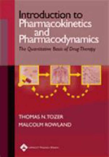 Stock image for Introduction to Pharmacokinetics and Pharmacodynamics: The Quantitative Basis of Drug Therapy for sale by Half Price Books Inc.