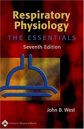 Stock image for Respiratory Physiology: The Essentials (Respiratory Physiology: The Essentials (West)) for sale by SecondSale