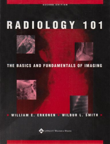 Stock image for Radiology 101: The Basics And Fundamentals Of Imaging for sale by Books of the Smoky Mountains