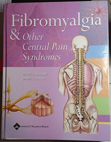 Stock image for Fibromyalgia and Other Central Pain Syndromes for sale by Better World Books