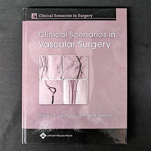Beispielbild fr Clinical Scenarios In Vascular Surgery (Clinical Scenarios in Surgery) zum Verkauf von Decluttr