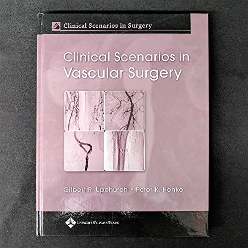 9780781752626: Clinical Scenarios In Vascular Surgery (Clinical Scenarios in Surgery)