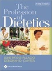 9780781753234: The Profession Of Dietetics: A Team Apporach