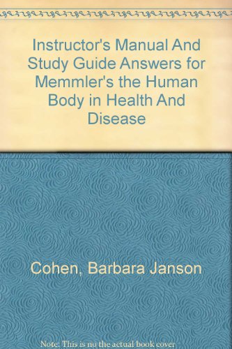 instructor-s-manual-and-study-guide-answers-for-memmler-s-the-human-body-in-health-and-disease