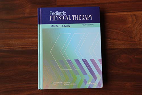 Beispielbild fr Pediatric Physical Therapy zum Verkauf von Better World Books