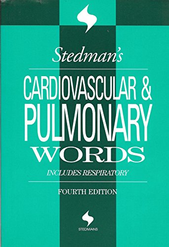 Imagen de archivo de Stedman's Cardiovascular and Pulmonary Words : With Respiratory Words a la venta por Better World Books