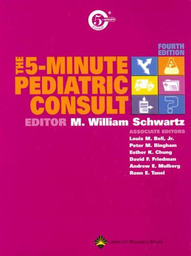 Imagen de archivo de The 5-Minute Pediatric Consult a la venta por Better World Books: West
