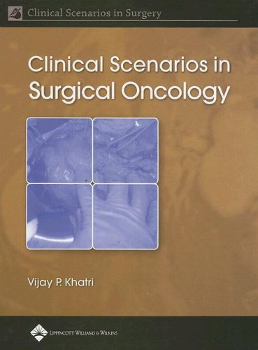9780781754668: Clinical Scenarios In Surgical Oncology (Clinical Scenarios in Surgery Series)