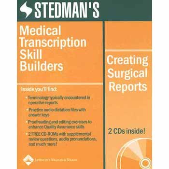 Imagen de archivo de Stedman's Medical Transcription Skill Builders: Creating Surgical Reports [With 2 CDROMs] a la venta por ThriftBooks-Atlanta