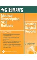 Stock image for Stedman's Medical Transcription Skill Builders: Creating Surgical Reports [With 2 CDROMs] for sale by ThriftBooks-Atlanta