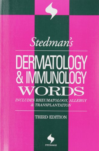 Stock image for Dermatology and Immunology Words : Includes Rheumatology, Allergy, and Transplantation for sale by Better World Books: West