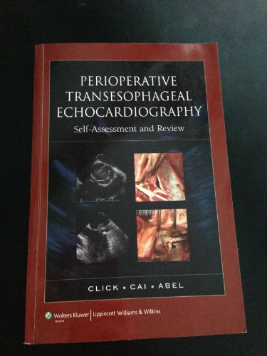 Imagen de archivo de Perioperative Transesophageal Echocardiography Self-Assessment and Review a la venta por Seattle Goodwill