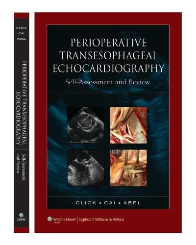 9780781755764: Perioperative Transesophageal Echocardiography Self-Assessment and Review
