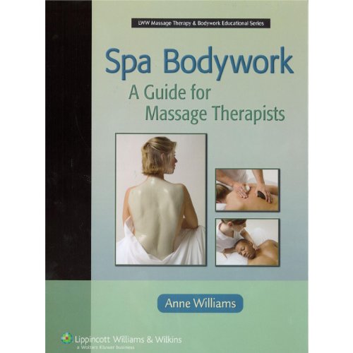 Beispielbild fr Spa Bodywork: A Guide For Massage Therapists zum Verkauf von BooksRun