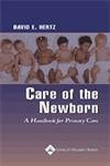 Beispielbild fr Care of the Newborn: A Handbook for Primary Care zum Verkauf von HPB Inc.