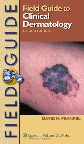 Imagen de archivo de Field Guide to Clinical Dermatology (Field Guide Series) a la venta por SecondSale