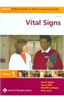 Taylor's Video Guide to Clinical Nursing Skills: Vital Signs (9780781757096) by Taylor, Carol; Lillis, Carol; LeMone, Priscilla; Lynn, Pam