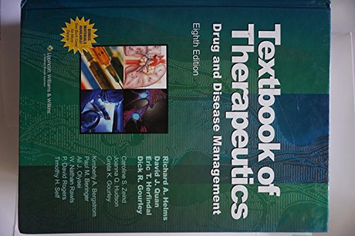 Imagen de archivo de Textbook of Therapeutics: Drug And Disease Management (Helms, Textbook of Therapeutics) Helms, Richard A.; Quan, David J.; Herfindal, Eric Toby and Gourley, Dick R. a la venta por Vintage Book Shoppe