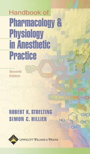Beispielbild fr Handbook of Pharmacology and Physiology in Anesthetic Practice zum Verkauf von Better World Books