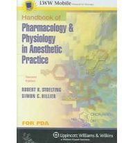 Stock image for Handbook of Pharmacology & Physiology in Anesthetic Practice for sale by CSG Onlinebuch GMBH