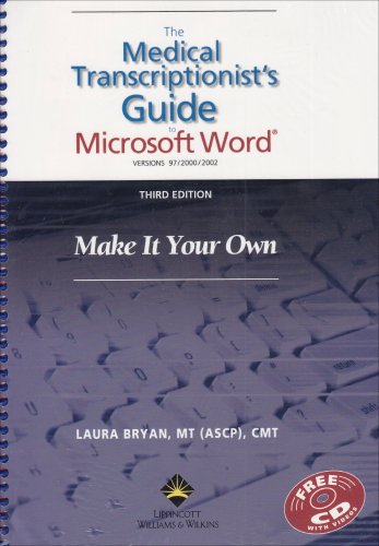 9780781758116: The Medical Transcriptionist's Guide to Microsoft Word: Make it Your Own
