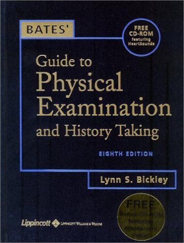 Beispielbild fr Bates' Guide to Physical Examination and History Taking, Eighth Edition, with Bonus CD-ROM zum Verkauf von Reliant Bookstore