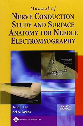 Imagen de archivo de Manual of Nerve Conduction Study and Surface Anatomy for Needle Electromyography a la venta por Goodwill of Colorado