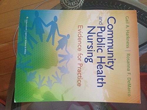9780781758512: Community and Public Health Nursing: An Epidemiologic Approach: Evidence for Practice