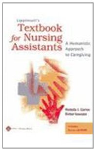 Stock image for Lippincott's Textbook and Workbook for Nursing Assistants- A Humanistic Approach to Caregiving for sale by a2zbooks